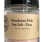 Himalayan Pink Sea Salt - Fine & Coarse