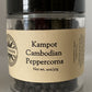 Kampot Black Peppercorns - Cambodia